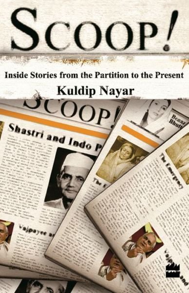 Cover for Kuldip Nayar · Scoop!: Inside Stories From The Partition To The Present (Paperback Bog) (2006)
