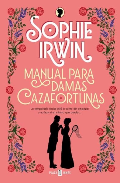 Cover for Sophie Irwin · Manual para damas cazafortunas / A Lady's Guide to Fortune-Hunting (Taschenbuch) (2022)