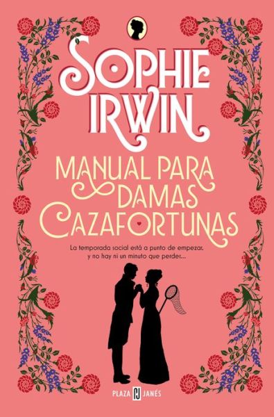 Cover for Sophie Irwin · Manual para damas cazafortunas / A Lady's Guide to Fortune-Hunting (Taschenbuch) (2022)