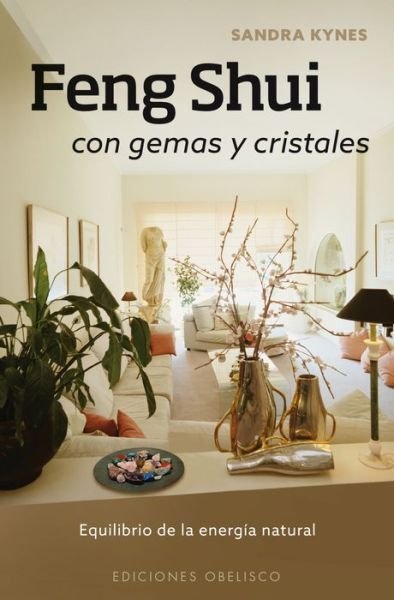 Cover for Sandra Kynes · Feng Shui Con Gemas Y Cristales (Taschenbuch) (2015)
