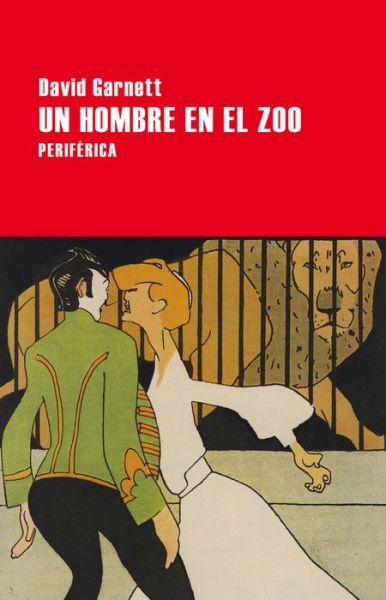 Cover for David Garnett · Un hombre en el zoo (Paperback Book) (2018)