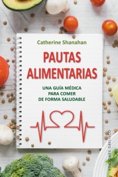 Cover for Catherine Shanahan · Pautas Alimentarias (N/A) (2020)