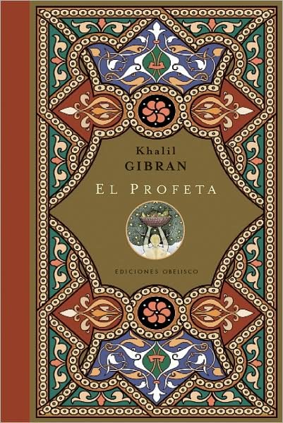 Cover for Khalil Gibran · El Profeta (Hardcover bog) [Spanish, 1 Tra edition] (2009)