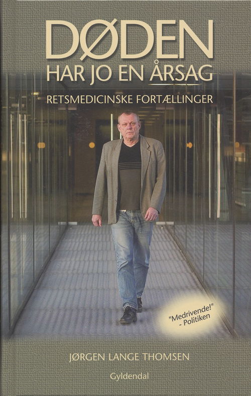 Cover for Jørgen Lange Thomsen · Døden har jo en årsag (Indbundet Bog) [2. udgave] (2006)