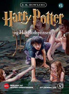 Cover for J. K. Rowling; J.K. Rowling · Harry Potter: Harry Potter 6 - Harry Potter og Halvblodsprinsen (Audiobook (MP3)) [1st edition] [MP3-CD] (2009)