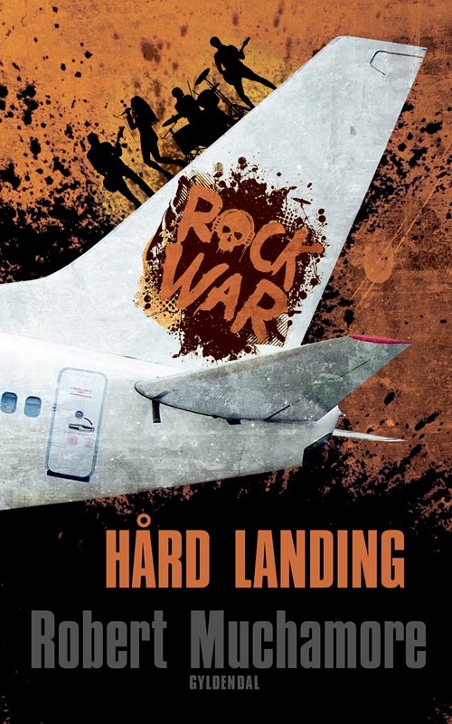 Rock War: Rock War 4 - Hård landing - Robert Muchamore - Böcker - Gyldendal - 9788702161434 - 21 september 2018