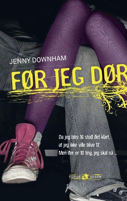 Cover for Jenny Downham · Sonar: Sonar: Før jeg dør (Sewn Spine Book) [2nd edition] (2014)