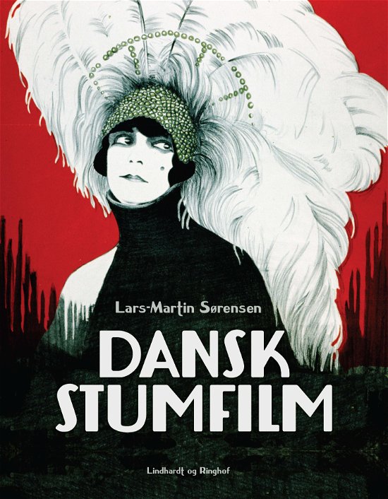 Cover for Lars-Martin Sørensen · Dansk stumfilm (Indbundet Bog) [1. udgave] (2023)