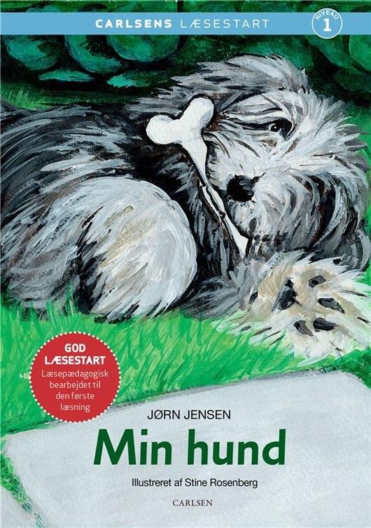 Cover for Jørn Jensen · Carlsens Læsestart: Carlsens læsestart - Min hund (Inbunden Bok) [3:e utgåva] (2021)