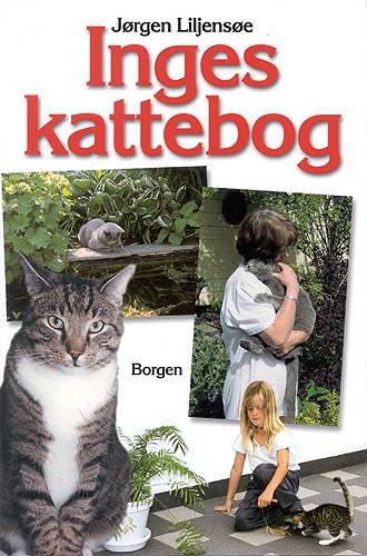 Cover for Jørgen Liljensøe · Inges kattebog (Sewn Spine Book) [1er édition] (1999)