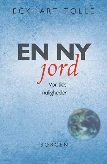 Cover for Eckhart Tolle · En ny jord (Sewn Spine Book) [1st edition] (2005)