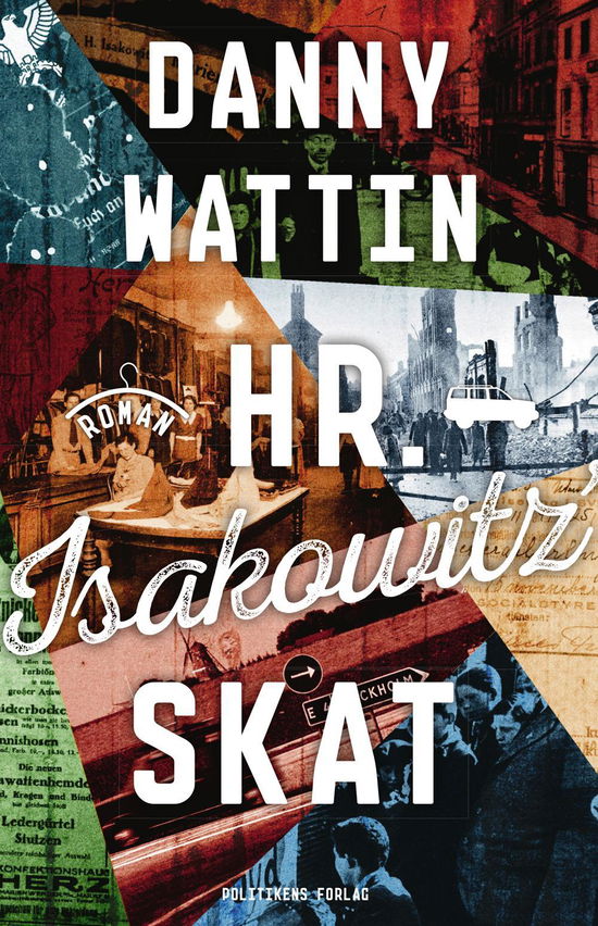 Cover for Danny Wattin · Hr. Isakowitz´ Skat (Sewn Spine Book) [1st edition] (2015)