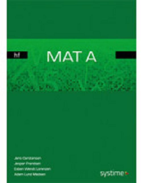 MAT A hf - Jesper Frandsen,Jens Carstensen,Esben Wendt Lorenzen,Adam Lund Madsen - Books - Systime - 9788761696434 - August 28, 2020