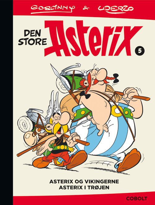Asterix: Den store Asterix 5 - René Goscinny - Livros - Cobolt - 9788770858434 - 11 de dezembro de 2020
