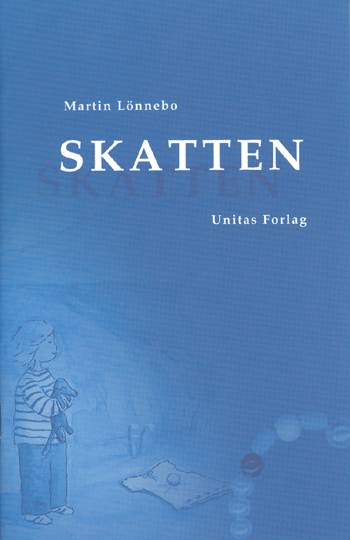 Cover for Martin Lönnebo · Kristuskransen: Skatten (Sewn Spine Book) [1st edition] (2003)