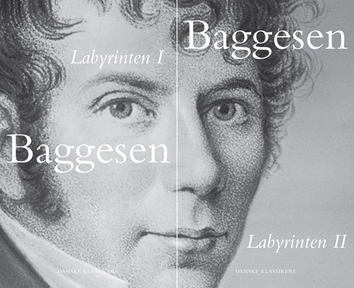 Danske klassikere fra DSL: Labyrinten I-II - Jens Baggesen - Bücher - Gyldendal - 9788775332434 - 17. Juli 2018