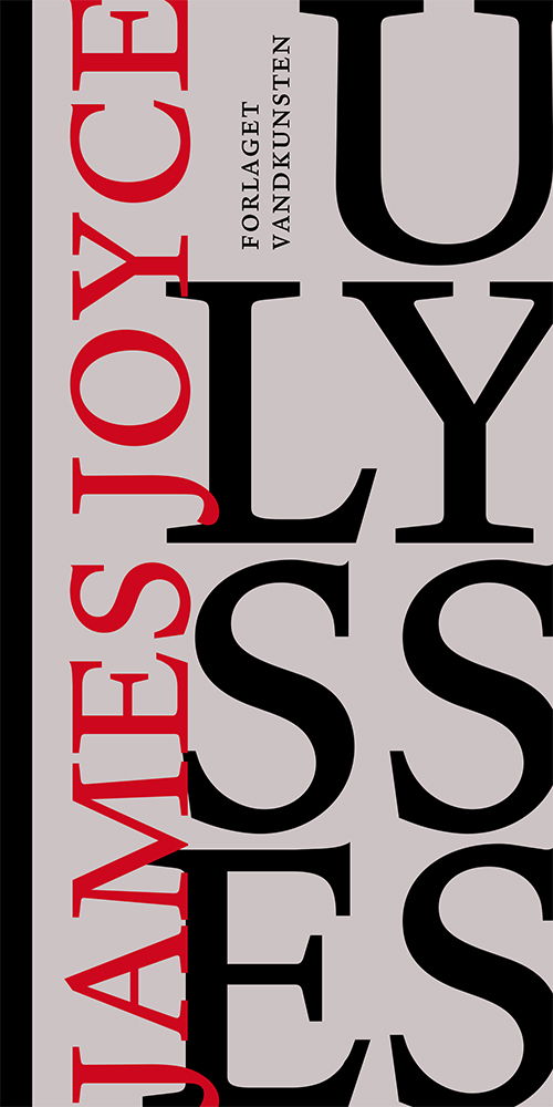 Ulysses - James Joyce - Bøger - Forlaget Vandkunsten - 9788776955434 - 19. februar 2019