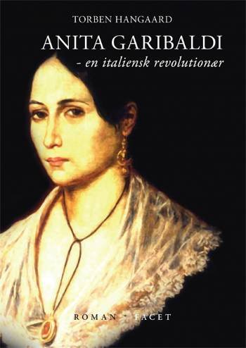 Cover for Torben Hangaard · Anita Garibaldi (Hæftet bog) [1. udgave] (2007)