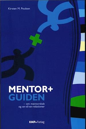 Cover for Kirsten M. Poulsen · Mentor+Guiden (Hæftet bog) [3. udgave] (2022)