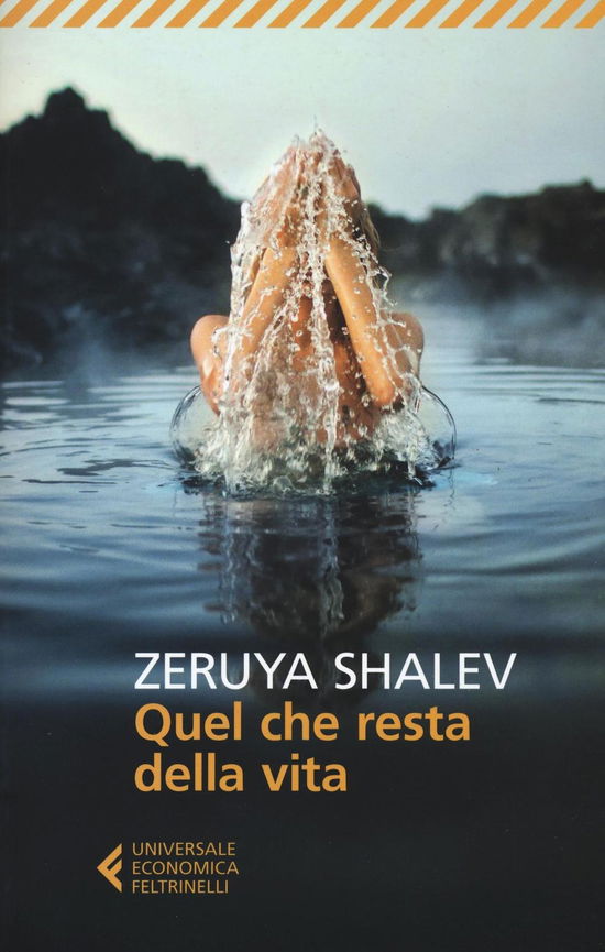 Quel Che Resta Della Vita - Zeruya Shalev - Bücher -  - 9788807888434 - 