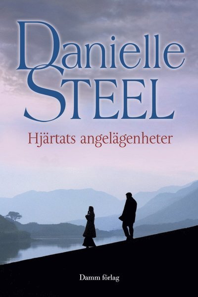 Cover for Danielle Steel · Hjärtats angelägenheter (ePUB) (2012)