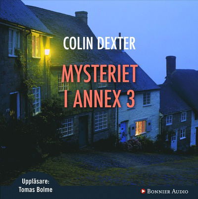 Cover for Colin Dexter · Mysteriet i Annex 3 (CD) (2010)