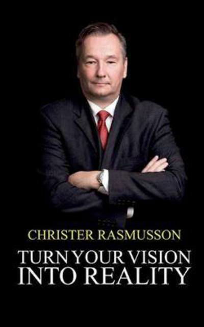 Cover for Rasmusson · Turn Your Vision Into Reality (Bog) (2015)