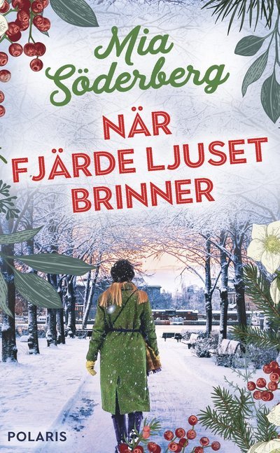 Cover for Mia Söderberg · När fjärde ljuset brinner (Paperback Book) (2022)