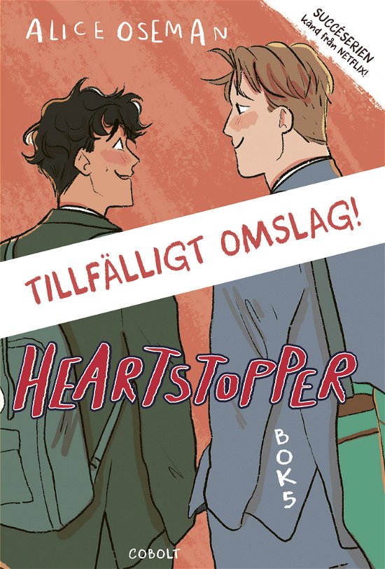 Heartstopper Bok 5 - Alice Oseman - Books - Cobolt Förlag - 9789180580434 - November 9, 2023