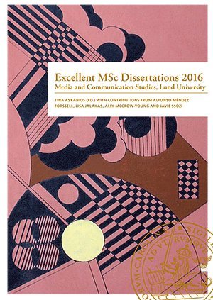 Cover for Tina Askanius · Excellent MSc Dissertations 2016 (Paperback Book) (2017)