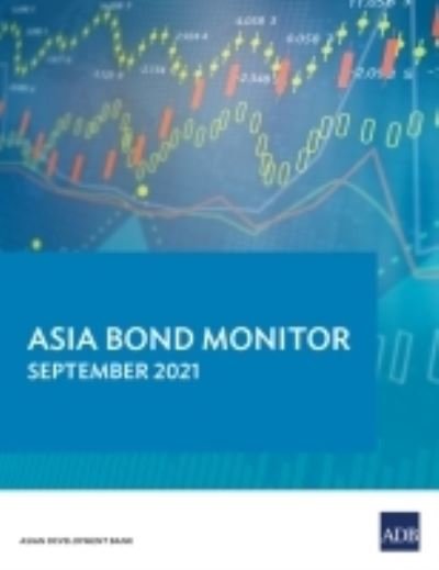 Asia Bond Monitor - September 2021 - Asian Development Bank - Kirjat - Asian Development Bank - 9789292690434 - keskiviikko 15. syyskuuta 2021