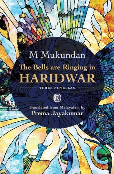 Cover for M Mukundan · The Bells are Ringing in Haridwar (Paperback Book) (2020)