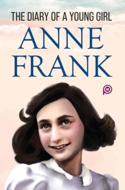 Cover for Anne Frank · The Diary of a Young Girl (Taschenbuch) (2022)