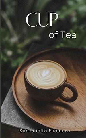 Cover for Sanjuanita Escalera · Cup of Teas (Book) (2023)