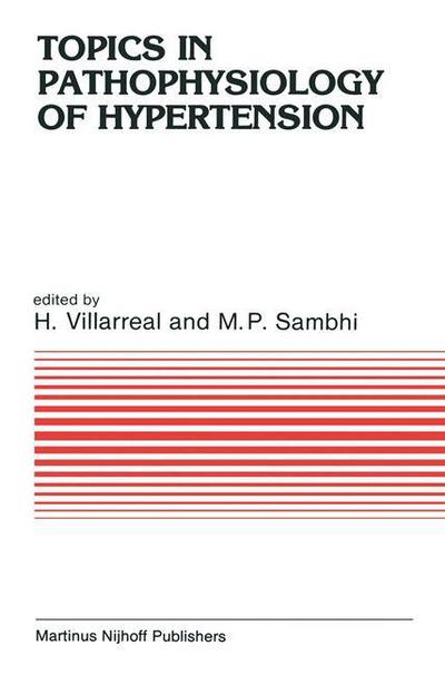 Cover for H V Villareal · Topics in Pathophysiology of Hypertension - Developments in Cardiovascular Medicine (Paperback Book) [Softcover reprint of the original 1st ed. 1984 edition] (2011)