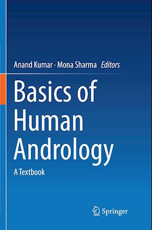 Cover for Basics of Human Andrology (Book) [Softcover reprint of the original 1st ed. 2017 edition] (2018)