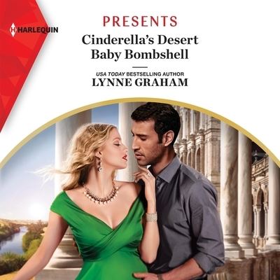 Cover for Lynne Graham · Cinderella's Desert Baby Bombshell (CD) (2021)