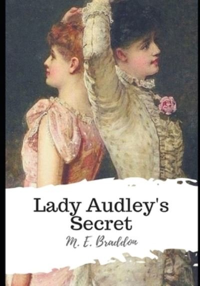 Cover for M E Braddon · Lady Audley's Secret (Paperback Book) (2021)