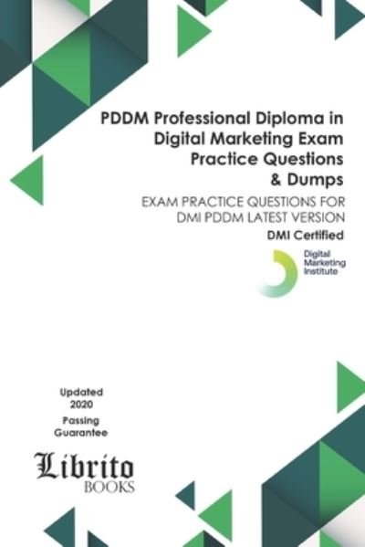 Cover for Librito Books · PDDM Professional Diploma in Digital Marketing EXAM Practice Questions &amp; Dumps (Pocketbok) (2021)