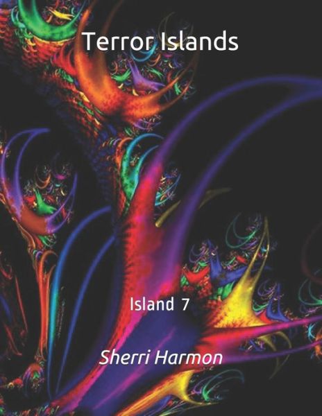 Cover for Sherri Lynne Harmon · Terror Islands: Island 7 - Terror Islands (Pocketbok) (2020)