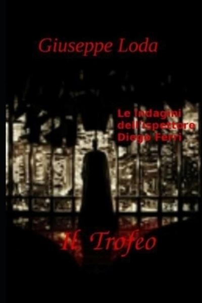 Cover for Giuseppe Loda · Il Trofeo (Paperback Bog) (2020)