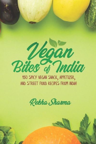 Cover for Rekha Sharma · Vegan Bites of India (Paperback Book) (2020)