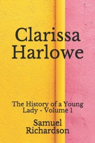 Cover for Samuel Richardson · Clarissa Harlowe (Paperback Book) (2020)