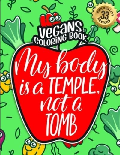 Cover for Snarky Adult Coloring Books · Vegans Coloring Book (Paperback Book) (2021)