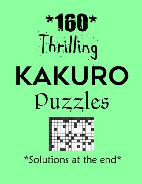 Cover for Depace' · 160 Thrilling Kakuro Puzzles - Solutions at the end (Paperback Book) (2021)