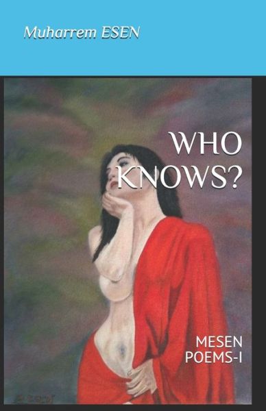 Cover for Muharrem Esen · Who Knows? (Paperback Book) (2021)