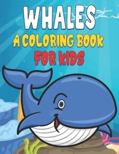 Cover for Rr Publications · Whale Coloring Book For Kids (Pocketbok) (2021)