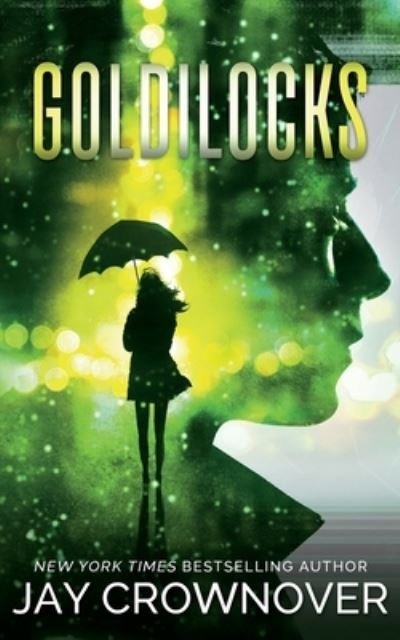 Cover for Jay Crownover · Goldilocks (Pocketbok) (2021)