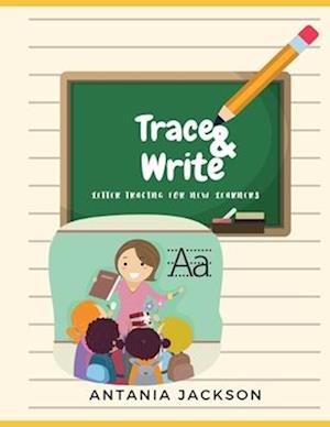 Cover for Antania Jackson · Trace &amp; Write (Paperback Book) (2021)