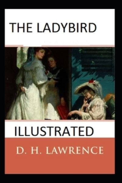 Cover for D H Lawrence · The Ladybird Illustrated (Paperback Bog) (2021)